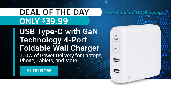 Deal of the Day USB Type-C with GaN Technology 4-Port Foldable Wall Charger 100W of Power Delivery for Laptops, Phone, Tablets, and More! Free Standard US Shipping Only $39.99 Shop Now