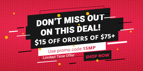 Dont Miss out On This Deal! $15 OFF orders of $75+ Use promo code: 15MP Limited Time Offer Shop Now
