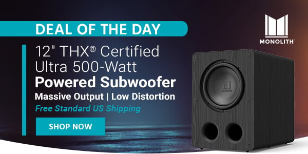 Deal of the Day Monolith (logo) 12" THX Certified Ultra 500Watt Powered Subwoofer Massive Output. Low Distortion. Free Standard US Shipping Only $684.99 with Code: 15MP Shop Now