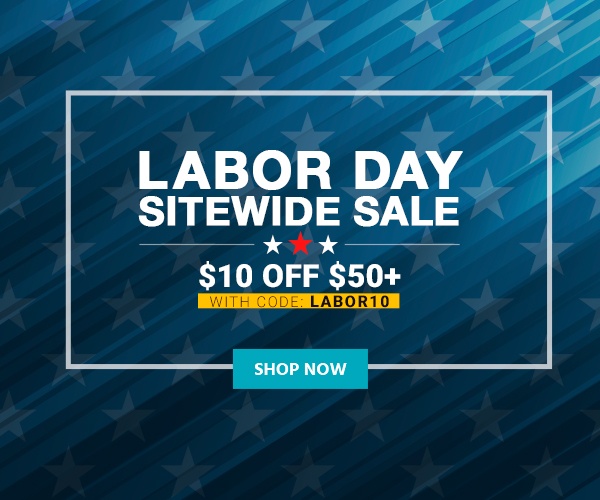 Labor Day Sitewide Sale! $10 OFF $50+ with Code: LABOR10 Shop Now