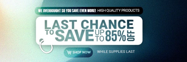 Last Chance To Save! We overbought so you save even more! Up to 85% OFF | high quality products While Supplies Last Shop Now