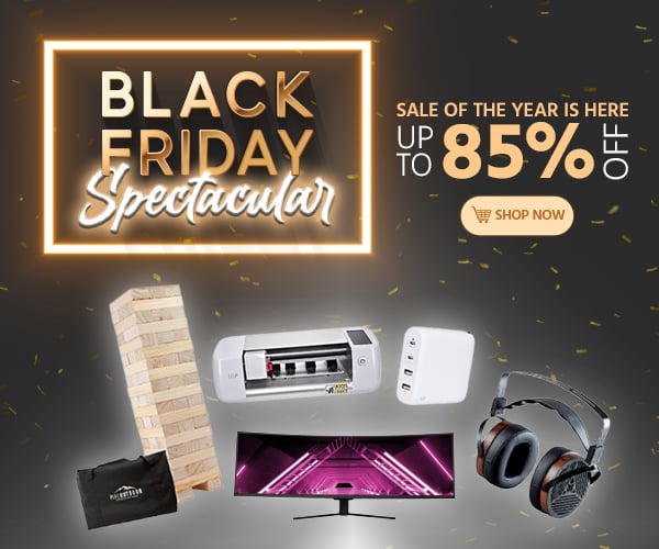 BLACK FRIDAY SPECTACULAR The Sale of the Year is Here! Up to 85% OFF Shop Now