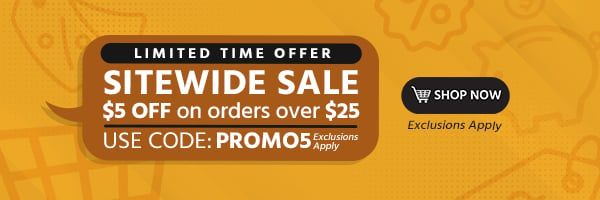 SITEWIDE SALE $5 off $25+ Use promo code: PROMO5