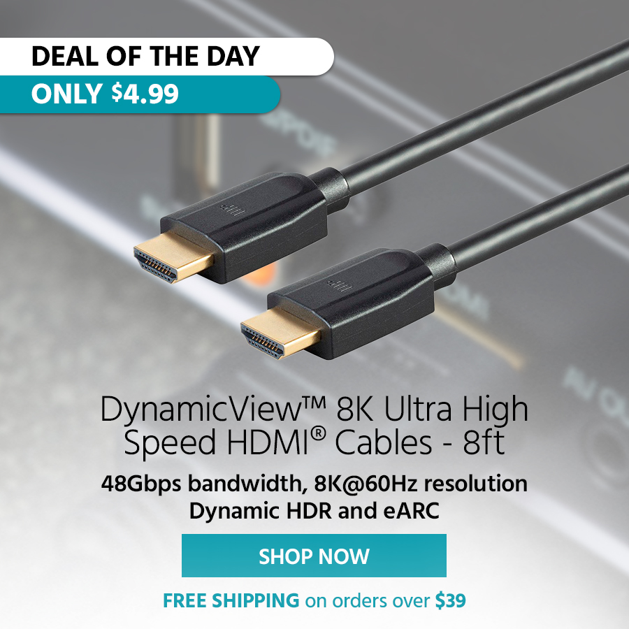 Deal of the Day DynamicView™ 8K Ultra High Speed HDMI® Cables - 8ft with 48Gbps bandwidth, 8K@60Hz resolution, Dynamic HDR and eARC Free Standard US Shipping