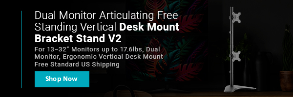 NEW (tag) Dual Monitor Articulating Free Standing Vertical Desk Mount Bracket Stand V2 For 1332 Monitors up to 17.6lbs, Dual Monitor, Ergonomic Vertical Desk Mount Free Standard US Shipping Shop Now