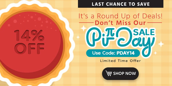 It's a Round Up of Deals! Don't Miss our Pi Day Sale!