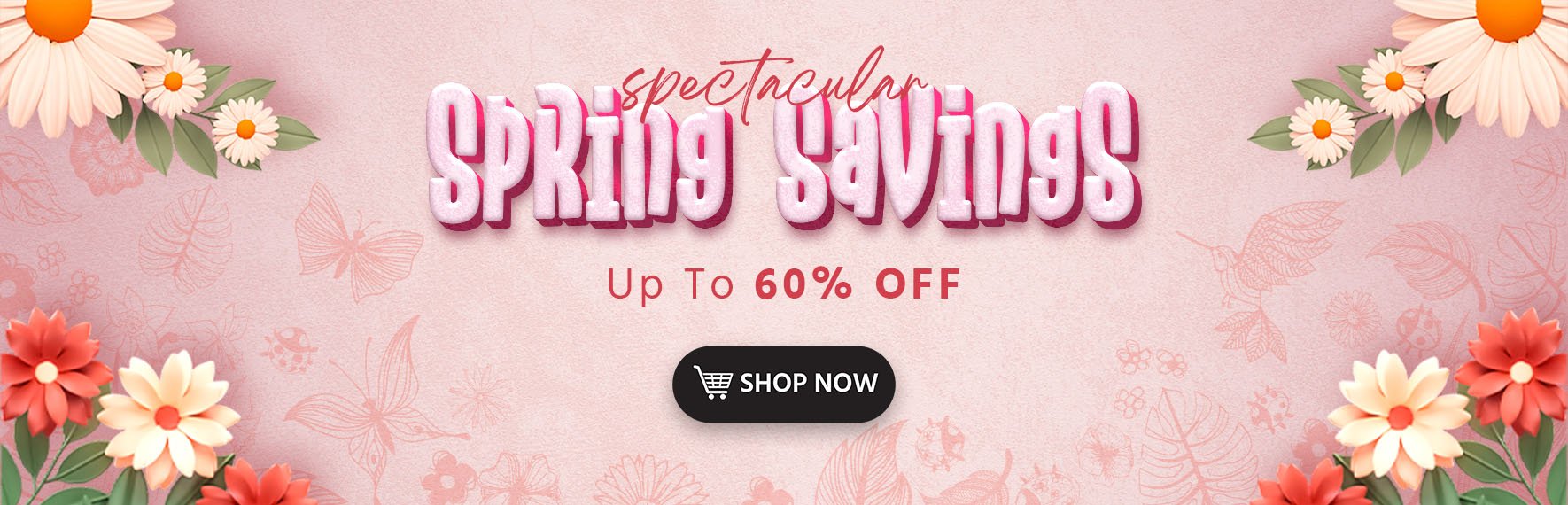Save Up,Some More Spectacular Spring Savings Up to 60% OFF Shop Now