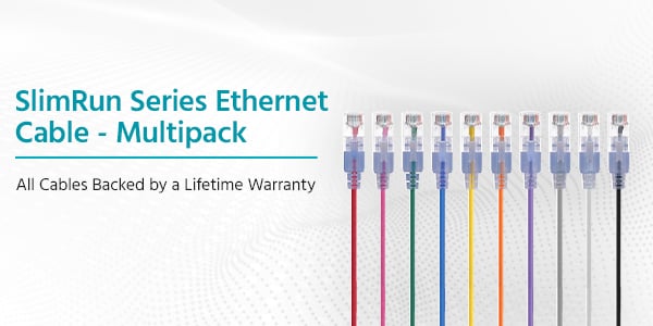 SlimRun Series Ethernet Cable - Multipack All Cables Backed by a Lifetime Warranty