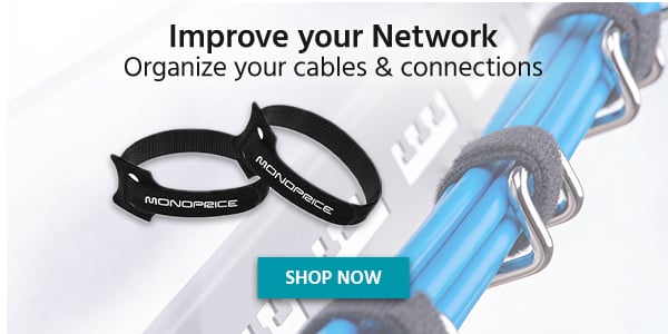 Improve your Network Organize your Cables & Connections