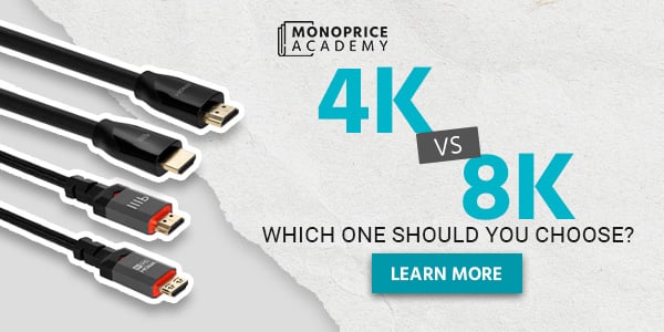 4K Vs. 8K: Which One Should You Choose? Learn More.