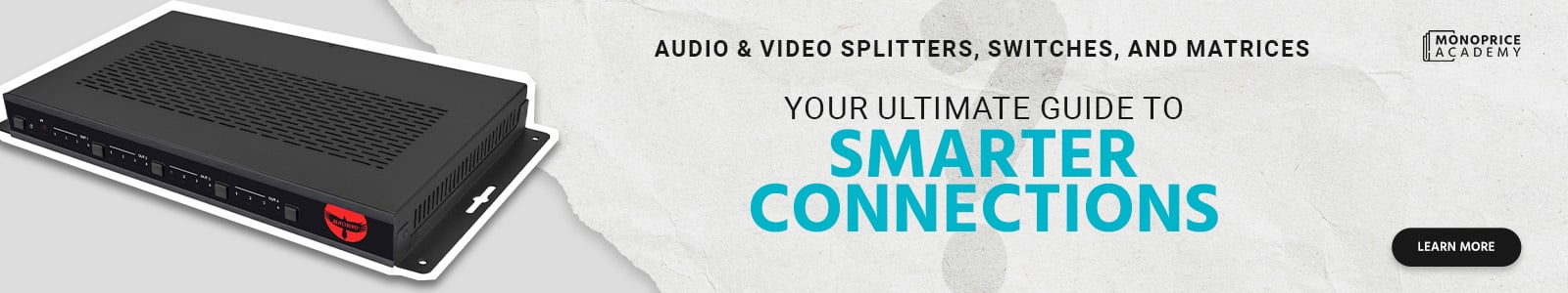 Audio & Video Splitters, Switches, and Matrices: Your Ultimate Guide to Smarter Connections!