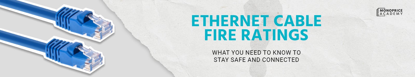 Ethernet Cable Fire Ratings. What You Need To Know To Stay Safe And Connected