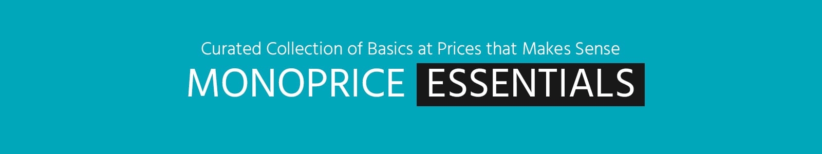 Curated Collection of Basics at Prices that Make Sense, Monoprice Essentials