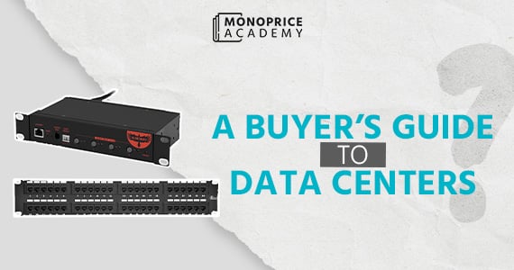 Unveiling the Powerhouse: A Buyers Guide to Data Centers