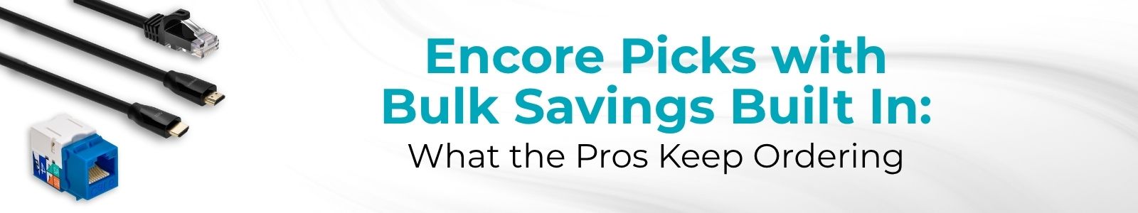 Encore Picks on Volume
What the Pros Keep Ordering
Shop Now