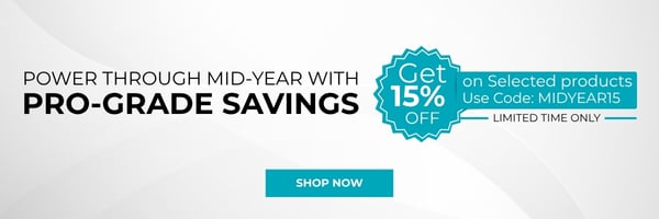 Power Through Mid-Year with Pro-Grade Savings. Get 15% Off on Selected Products. Use Code: MIDYEAR15. Limited Time Only. Shop Now.