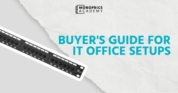 Buyer’s Guide for IT Office Setups: Smart Solutions for Tech Support & Security