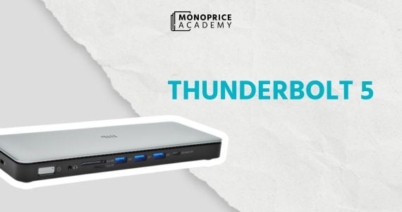 What is Thunderbolt 5 and How Can It Transform Your Business
