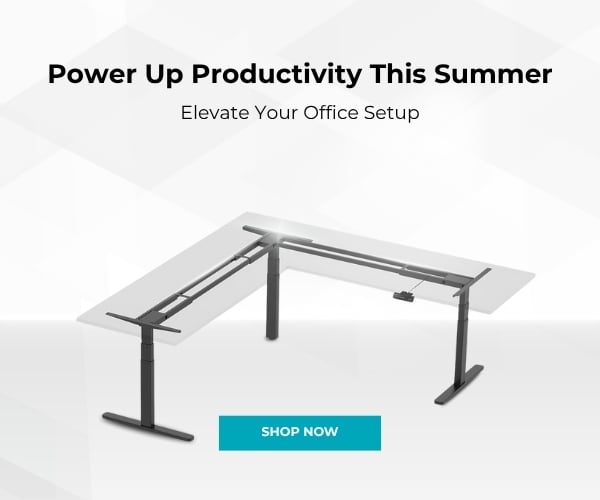 Power Up Productivity This Summer. Elevate Your Office Setup. Shop Now.