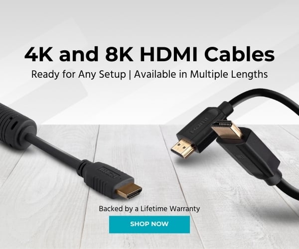 4K And 8K HDMI Cables: Ready For Any Setup. Available In Multiple Lengths. Backed By A Lifetime Warranty. Shop Now.