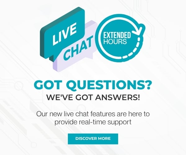 Live Chat: Extended Hours. Got Questions? We’ve Got Answers! Our New Live Chat Provides Real-Time Support. Discover More.
