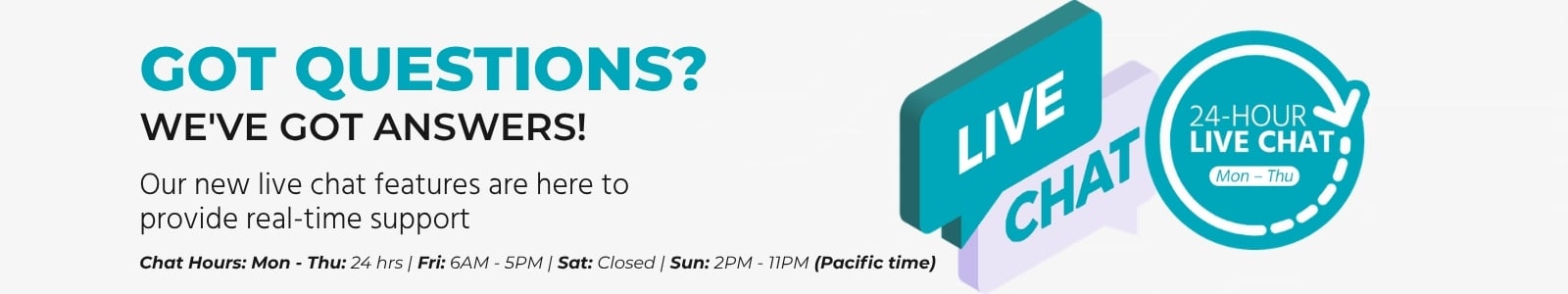 Got Questions? We've got answers!