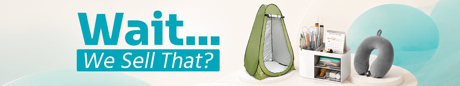 Wait... We Sell That?
Shop Now