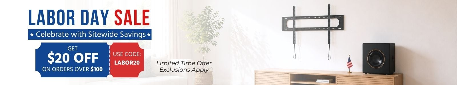 LABOR DAY SALE Celebrate with Sitewide Savings
Get $20 off on orders over $100
Use code: LABOR20
Limited time offer | Exclusion Apply
Shop Now