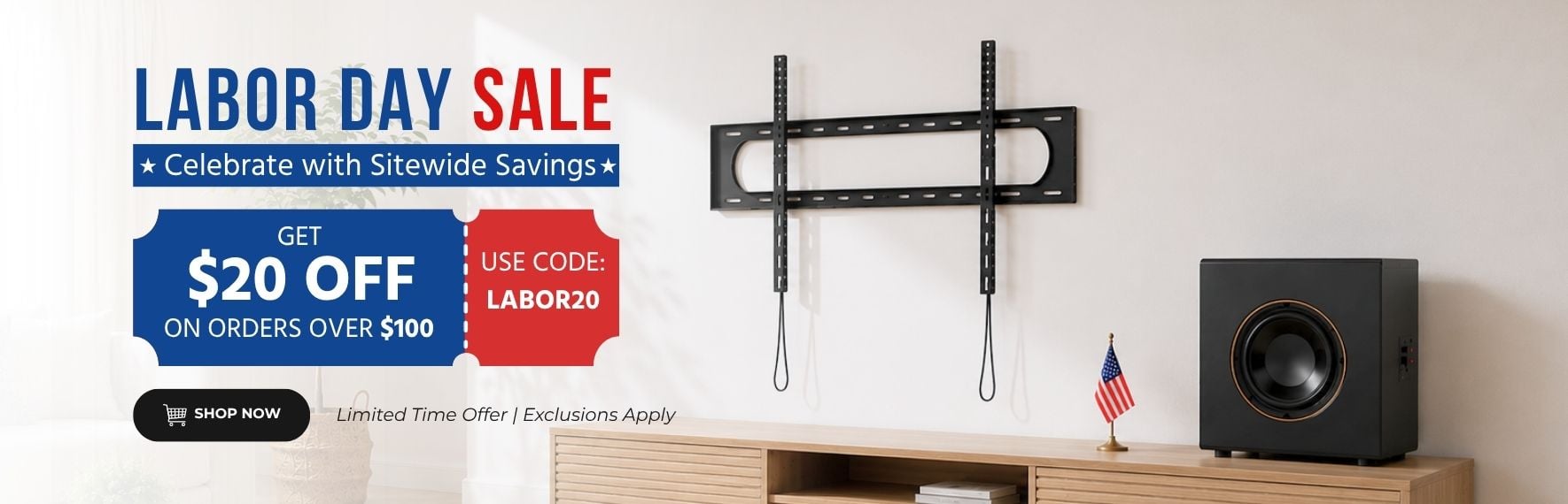 LABOR DAY SALE Celebrate with Sitewide Savings Get 20% off on orders over $100 Use code: LABOR20 Limited time offer | Exclusion Apply Shop Now