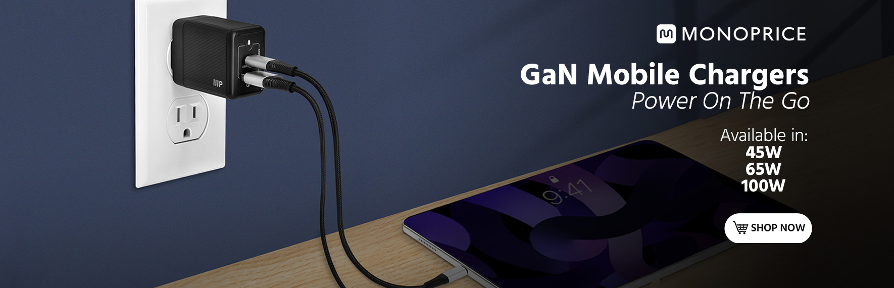 GaN Mobile Chargers Power On The Go Available in: 45W 65W 100W Shop Now