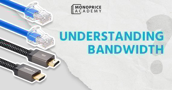 Understanding Bandwidth: Why It Matters for Your Business