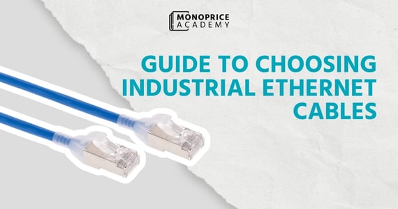 How to Choose the Right Industrial Ethernet Cables for Reliable Connectivity