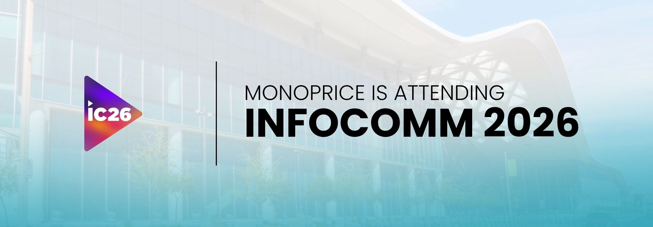 Visit us at Booth #N8518, June 17-19, 2026, Las Vegas Convention Center